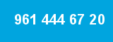 961 444 67 20